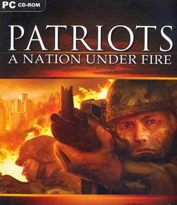 بازی وطن پرستان یک ملت زیر آتش (Patriots A Nation Under Fire) برای کامپیوتر دوبله فارسی