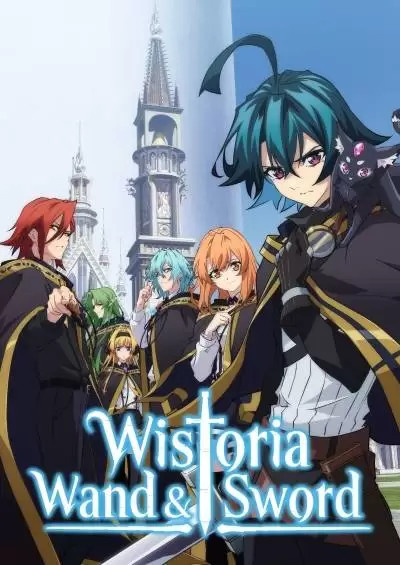 انیمه ژاپنی ویستوریا: چوب دستی و شمشیر Wistoria: Wand and Sword