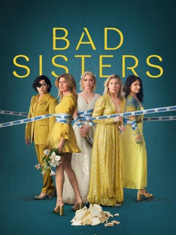 سریال خارجی Bad Sisters