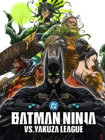 انیمیشن Batman Ninja vs. Yakuza League 2025 با دوبله فارسی پلیر خانگی