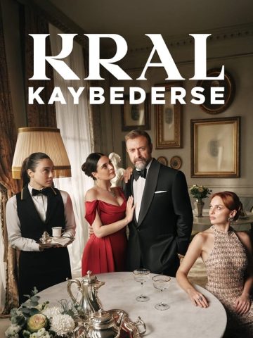 سریال ترکی Kral Kaybederse 2025 فرمت MKV