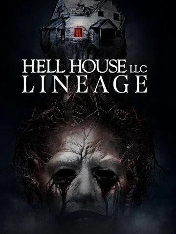 فیلم خارجی Hell House LLC: Lineage 2025 پلیر خانگی دوبله فارسی