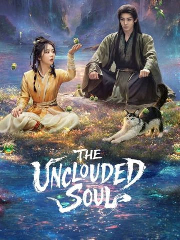 سریال چینی The Unclouded Soul پلیر خانگی