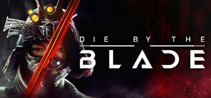 بازی Die by the Blade برای کامپیوتر